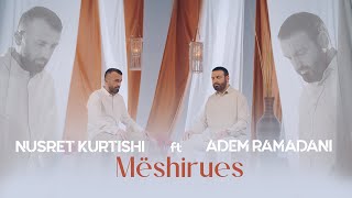 Nusret Kurtishi ft Adem Ramadani  Mëshiruesi [upl. by Norted]