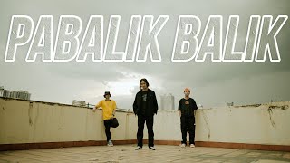 PABALIK BALIK  Atro ft Just Hush amp Ron Henley Official Music Video [upl. by Allerim709]