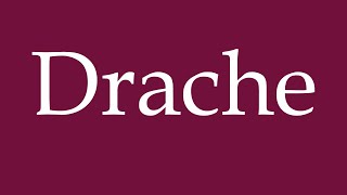 How to Pronounce Drache Dragon Correctly in German [upl. by Asirem]