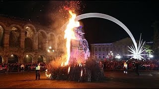 Epifania 2018  Il falò «Brusa la vecia» in Piazza Bra a Verona [upl. by Behah786]