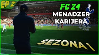 FC 24 MENADZER KARIJERA s1e2  BORBA ZA OPSTANAK SA TOTTENHAMOM [upl. by Nwonknu]