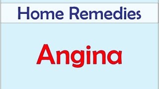 Home Remedies for Angina  Angina  Natural Home Remedies for Chest Pain [upl. by Ally]