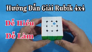 Hướng Dẫn Giải Rubik 4x4  Dễ Hiểu  Dễ Làm  Rubik Cube [upl. by Yatnahs]