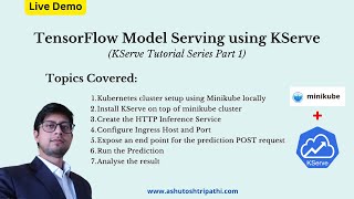 TensorFlow Model Serving using KServe  KServe Part 1  MLOps  AshutoshAI  Machine Learning [upl. by Carlo]