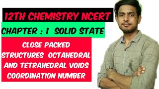 Close packed structure  voids  coordination number ncert [upl. by Sehcaep]