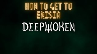 How to get to Erisia Bandit isleDeepwoken [upl. by Niwri213]