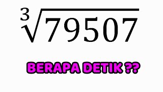 MENGHITUNG AKAR PANGKAT 3 DIBAWAH 10 DETIK [upl. by Gamin]