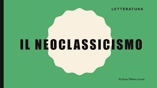 Il Neoclassicismo [upl. by Waltner229]