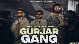 Gurjar Gang Teaser Jassi Kirarkot  Dc  Deepty  New Haryanvi Songs Haryanavi 2024 [upl. by Kali161]