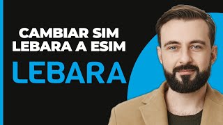 Cómo cambiar Lebara Sim a eSIM 2024 [upl. by Brianne]