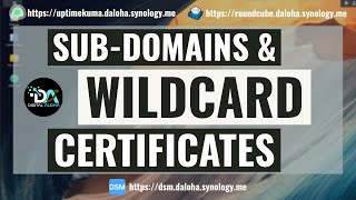 Configure Synologys DDNS With A Wildcard Certificate To Allow For SubDomains [upl. by Rostand]