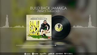 BUILD BACK JAMAICA by Prince Fabulous [upl. by Nikolaus]