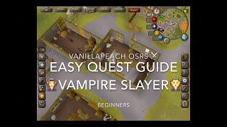 OSRS Vampire Slayer Quest Guide [upl. by Fen]