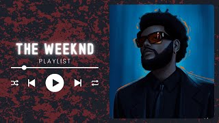 The Weeknds Greatest Hits  Best Songs Of The Weeknd Playlist 2024 [upl. by Akenahc]