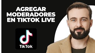 Cómo Añadir Moderadores en TIKTOK LIVE [upl. by Juley306]