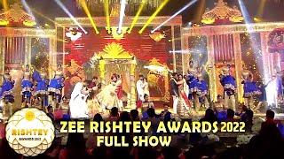 Zee Rishtey Awards 2022 Full Show  Red Carpet  Zee TV Awards 2022 Full Show  Awards Show 2022 [upl. by Nuarb]