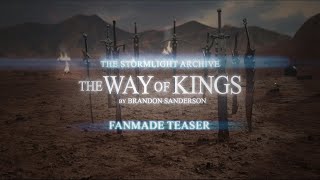 The Stormlight Archive Fan Teaser [upl. by Leunammi]