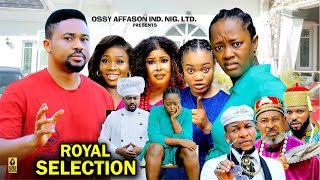 ROYAL SELECTION NEWLY RELEASED NIGERIAN NOLLYWOOD MOVIESLATEST NOLLYWOOD MOVIE trending 2024 [upl. by Ummersen]