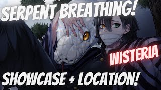 Wisteria  Serpent Breathing Showcase  Location [upl. by Figge]