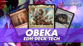 MTG  Obeka Brute Chronologist Instant EDH Deck Tech [upl. by Meuser]