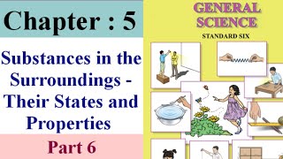 substances in the surroundings their states and properties class 6 part 6 [upl. by Eirol177]