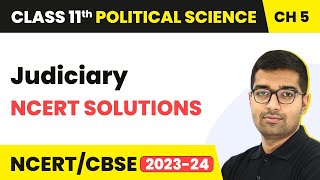 Judiciary  NCERT Solutions  Class 11 political science Chapter 5 [upl. by Martella]