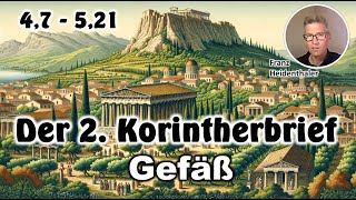 2Korinther 47  521  4v7  Gefäß  Franz Heidenthaler  CGG [upl. by Eelyek]