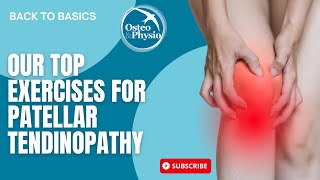 Back to basics Our top exercises for Patellar Tendinopathy [upl. by Veejar]