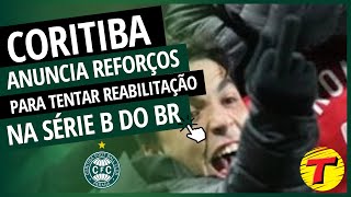 Situação do Mercado do Coritiba na busca de melhorar o desempenho na Série B do Brasileirão [upl. by Sneed866]