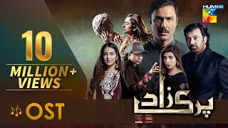 Parizaad  Full OST  Syed Asrar Shah  HUM TV  Drama [upl. by Hebe]