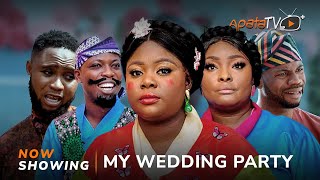 My Wedding Party Latest Yoruba Movie 2024 Comedy Tosin Olaniyan  Apa Ronke Odusanya Juliet Jatto [upl. by Mohl]