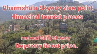 Himachal Pardesh tourist placeDharmshala Skyway ticket priceDharmshala Skyway view kulvirsingh013 [upl. by Ynobe]