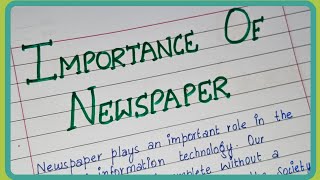 Importance of Newspaper Essay on newspaper📰🗞️studentsuccess english essay newspaper importance [upl. by Eteragram]