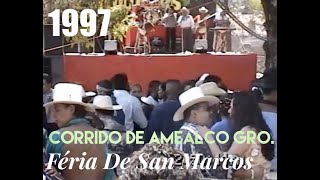 Corrido De Amealco Guerrero en la feria de San Marcos [upl. by Jezebel801]