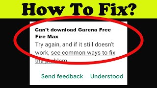 Fix Cant Install Garena Free Fire Max App on Playstore  cant Downloads app problem play store [upl. by Yrelav]