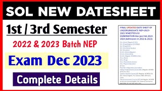 SOL 1st  3rd Semester New Datesheet Release Dec Exam 2023  Sol Exam Datesheet 1st  3rd Semester [upl. by Deena]