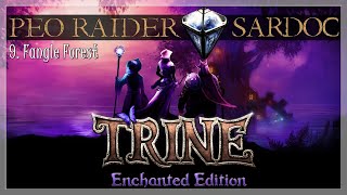 coop Trine Enchanted Edition  odc 916 Fangle Forest  MrSardoc1 [upl. by Germann]