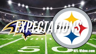 RAVENS VS STEELERS quotWHAT RAVENS FANS CAN EXPECTquot [upl. by Moule]