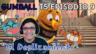 JugandorCriticon Reacciona a El Increíble Mundo de Gumball Temporada 5 Episodio 9 El Deslizamiento [upl. by Ahsiruam979]