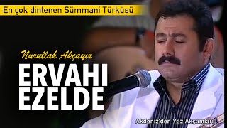 Nurullah Akçayır  Ervahı Ezelde Official Video [upl. by Celik]