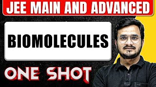 BIOMOLECULES in 1 Shot All Concepts amp PYQs Covered  JEE Main amp Advanced [upl. by Geirk565]