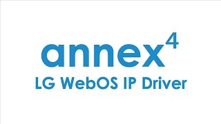 LG WebOS IP Driver  annex⁴ [upl. by Atinauj]