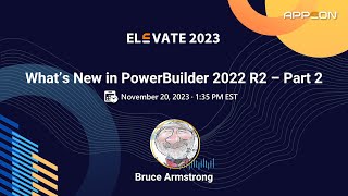 Whats New in PowerBuilder 2022 R2 – Part 2 [upl. by Ydualc240]