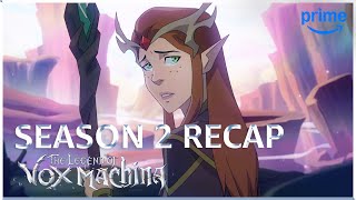 The Legend of Vox Machina Season 2 Recap  Prime Video [upl. by Noissap]