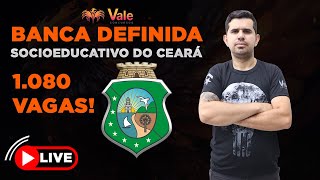 Socioeducativo do Ceará  Banca Definida  FUNUECE  SEAS CE [upl. by Doowron]