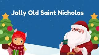 Jolly Old Saint Nicholas [upl. by Ultann]