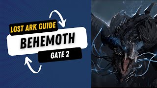 Lost Ark Guide Behemoth Gate 2 [upl. by Pastelki]