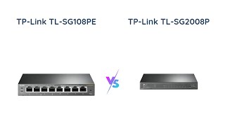 TPLink TLSG108PE vs TLSG2008P  Gigabit PoE Switch Comparison [upl. by Kiah]