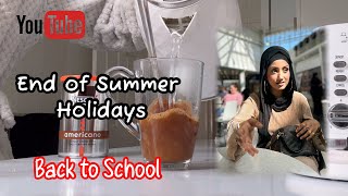 End of Summer Holidays  Back to School dailyvlogs [upl. by Htebazle]