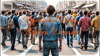 Beautiful Day Broken Dreams Official Lyrics [upl. by Straub775]